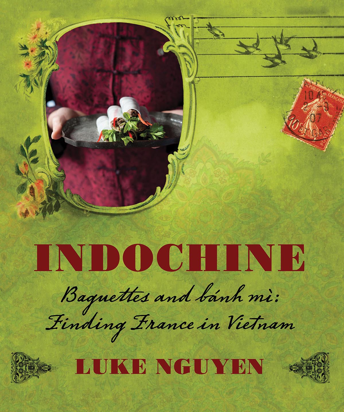 Indochine by Luke Nguyen